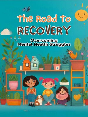 cover image of The Road to Recovery